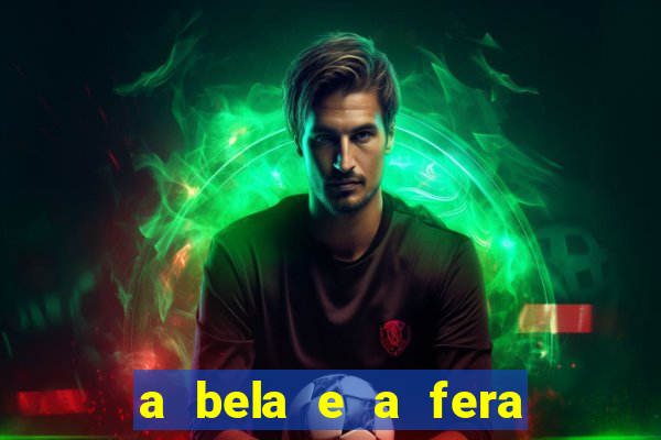 a bela e a fera (2014 filme completo dublado) drive